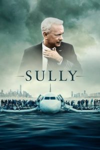 Sully (2016) ซัลลี่ ปาฏิหาริย์ที่แม่น้ำฮัดสัน ไม่ใช่แค่การลงจอดฉุกเฉิน แต่คือการพิสูจน์ศักดิ์ศรีของนักบินผู้กล้าท่ามกลางแรงกดดันมหาศาล