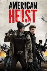 American Heist (2014) โคตรคนปล้นระห่ำเมือง | เมื่อพันธะเลือดต้องแลกด้วยกระสุนและการหักหลัง