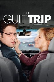 The Guilt Trip (2012) ทริปสุดป่วนกับคุณแม่สุดแสบ | เมื่อทริปขายของกลายเป็นทริปสานสายใยแม่ลูก