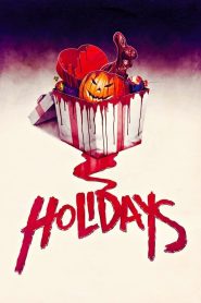 Holidays (2016) ฮอลิเดย์ วันหยุด สุดสยอง | เมื่อวันแห่งการเฉลิมฉลอง กลับกลายเป็นวันที่คุณอยากลืม