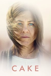 Cake (2014) ลุกขึ้นใหม่ ให้ใจลืมเจ็บ | บางแผลอยู่บนร่างกาย แต่บางแผล…ฝังลึกอยู่ในหัวใจ
