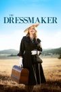 The Dressmaker (2015) แค้นลั่น ปังเว่อร์ | ชำระแค้นด้วยเข็มด้าย สลายอดีตด้วยแฟชั่น