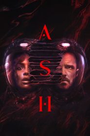 Ash (2025) แอช ดาวมฤตยู | เมื่อความทรงจำกลายเป็นศัตรู และมนุษย์ไม่ใช่ผู้ควบคุมจักรวาลอีกต่อไป