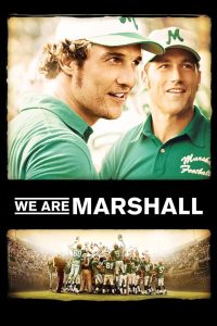 We Are Marshall (2006) ทีมกู้ฝัน เดิมพันเกียรติยศ | เมื่อความสูญเสียกลายเป็นพลังแห่งการลุกขึ้นสู้