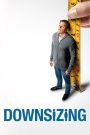 Downsizing (2017) มนุษย์ย่อไซส์ | ชีวิตเล็กลง แต่คำถามเรื่องคุณค่ากลับใหญ่ขึ้น