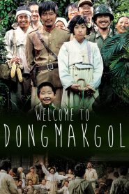 Welcome to Dongmakgol (2005) ยัยตัวจุ้นวุ่นสมรภูมิป่วน | สันติภาพท่ามกลางสงคราม…เริ่มต้นจากหมู่บ้านเล็ก ๆ ที่ใครก็คาดไม่ถึง