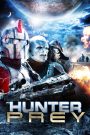 Hunter Prey (2010) หน่วยจู่โจมนอกพิภพ | เมื่อผู้ล่ากลายเป็นเหยื่อ บนดาวเคราะห์ที่ไม่มีที่ให้ซ่อน