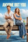 Anyone But You (2023) เกลียดนัก รักซะเลย | เมื่อความเกลียดกลายเป็นความรักในงานแต่งสุดอลเวง