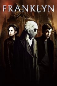 Franklyn (2008) ปมลับ ปมสังหาร | เมื่อความศรัทธา ความรัก และอดีตที่ยังไม่ลบเลือน บรรจบกันในโลกที่ไม่มีใครลืมความเจ็บปวดได้จริง