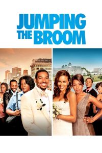 Jumping the Broom (2011) เจ้าสาวดอกฟ้า วิวาห์ติดดิน | เมื่อความรักต้องข้ามเส้นแบ่งของชนชั้น…และหัวใจของแม่ผัว