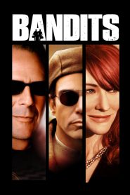 Bandits (2001) จอมโจรปล้นค้างคืน | เมื่อหัวใจปล้นไม่ได้แค่เงิน แต่ขโมยความรักกลางแสงจันทร์