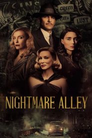 Nightmare Alley (2021) ทางฝันร้าย สายมายา | เบื้องหลังเวทีคือความมืด…เบื้องหน้าแสงไฟคือกับดักจิตใจ