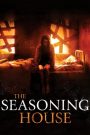 The Seasoning House (2012) แหกค่ายนรกทมิฬ | เมื่อเสียงกรีดร้องไม่เคยเล็ดลอด…แต่ความหวังกลับหนีออกมาได้ทางกำแพง