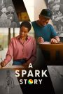 A Spark Story (2021) จุดประกายฝัน | เบื้องหลังความกล้าครั้งแรกของคนสร้างแอนิเมชัน