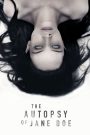 The Autopsy of Jane Doe (2016) สืบศพหลอน ซ่อนระทึก | เมื่อร่างไร้ชื่อพูดไม่ได้…แต่นรกค่อย ๆ เปิดเผยผ่านทุกแผลผ่า