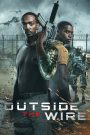 Outside the Wire (2021) สมรภูมินอกลวดหนาม | เมื่อมนุษย์กับหุ่นยนต์ต้องร่วมรบ… ใครกันแน่ที่มีหัวใจ?
