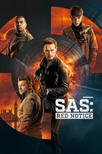 SAS: Red Notice (2021) หงส์ดำผงาด | ปฏิบัติการเดือดกลางรถไฟ สงครามลับที่ไม่มีใครรู้เห็น
