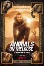 Animals on the Loose: A You vs. Wild Movie (2021) ผจญภัยสุดขั้วกับแบร์ กริลส์ เดอะ มูฟวี่