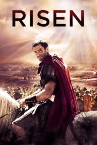 Risen (2016) กำเนิดใหม่แห่งศรัทธา | เมื่อภารกิจพิสูจน์การหลอกลวง…กลายเป็นจุดเริ่มต้นของความเชื่อที่แท้จริง