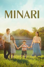 Minari (2021) มินาริ | รากเล็กแห่งความหวัง ที่หยั่งลึกในดินแดนแปลกหน้า