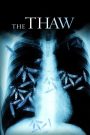 The Thaw (2009) นรกเยือกแข็ง อสูรเขมือบโลก | เมื่อภัยจากอดีตโบราณตื่นขึ้นในน้ำแข็ง…ความหนาวนี้ไม่ใช่แค่เยือกเย็น แต่มันคือคำสาปจากธรรมชาติ
