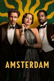 Amsterdam (2022) อัมสเตอร์ดัม: มิตรภาพสามเส้าในเงามืดของการสมรู้ร่วมคิดระดับชาติ