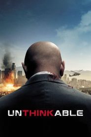 Unthinkable (2010) ล้วงแผนวินาศกรรมระเบิดเมือง | เมื่อการช่วยคนทั้งชาติ…อาจต้องข้ามเส้นศีลธรรม
