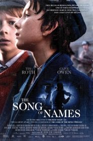 The Song of Names (2019) บทเพลงผู้สาบสูญ | เรื่องราวสะเทือนใจของมิตรภาพและบทเพลงที่ไม่มีวันลืม