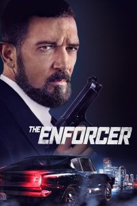 The Enforcer (2022) ผู้บังคับคดี ผู้เสียสละ ในโลกที่ไร้เมตตา…ชายผู้ใช้ความรุนแรงมาทั้งชีวิต อาจต้องแลกด้วยชีวิตเพื่อความถูกต้องเพียงครั้งเดียว