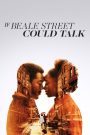 If Beale Street Could Talk (2018) บีล เส้นทางรักสองเรา “ความรักที่ถูกกักขัง แต่ไม่เคยสูญหาย”