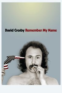 David Crosby: Remember My Name (2019) เดวิด ครอสบี้: จำชื่อนี้เอาไว้ | บันทึกเสียงหัวใจของตำนานผู้ไม่ยอมล้ม
