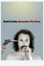 David Crosby: Remember My Name (2019) เดวิด ครอสบี้: จำชื่อนี้เอาไว้ | บันทึกเสียงหัวใจของตำนานผู้ไม่ยอมล้ม