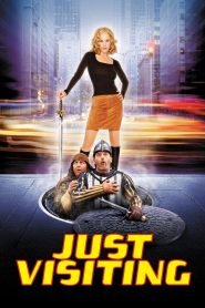 Just Visiting (2001) โถแค่มาเยี่ยม | อัศวินหลงศตวรรษ หัวใจหลุดยุคแต่ความฮาไม่เคยล้าสมัย