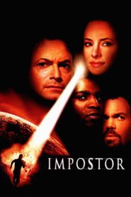 Impostor (2001) ฅนเดือดทะลุจักรวาล 2079 | เมื่อคนทั้งโลกไล่ล่าเขา…ในวันที่แม้แต่ตัวเองก็ไม่แน่ใจว่าเป็นใคร