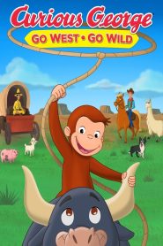 Curious George: Go West, Go Wild (2020) จ๋อจอร์จจุ้นระเบิด: ป่วนแดนคาวบอย | เมื่อเจ้าลิงจอมซนบุกตะวันตก…เรื่องวุ่นจึงบังเกิด!