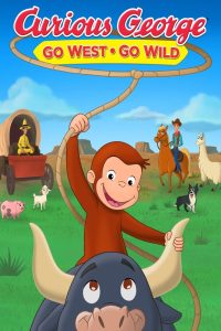 Curious George: Go West, Go Wild (2020) จ๋อจอร์จจุ้นระเบิด: ป่วนแดนคาวบอย | เมื่อเจ้าลิงจอมซนบุกตะวันตก…เรื่องวุ่นจึงบังเกิด!
