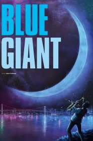 Blue Giant (2023) เป่าฝันให้เต็มฟ้า | เมื่อเสียงแซกโซโฟนเปลี่ยนชีวิตให้ทะยาน