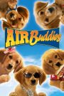 Air Buddies (2006) แก๊งค์น้องหมา ฮาก๋ากั่น | ภารกิจป่วนสุดปังของลูกหมาแก๊งซ่าส์