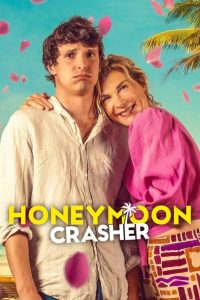 Honeymoon Crasher (2025) ตัวป่วนฮันนีมูน | เมื่อฮันนีมูนไม่ได้มีแค่สองคน…แต่มากับแม่สุดแสบ!