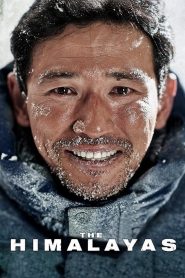 The Himalayas (2015) แด่มิตรภาพ สุดขอบฟ้า บางการเดินทาง ไม่ได้วัดกันแค่ความสูงของภูเขา…แต่ด้วยหัวใจที่ไม่เคยทอดทิ้งกัน