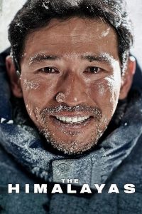 The Himalayas (2015) แด่มิตรภาพ สุดขอบฟ้า บางการเดินทาง ไม่ได้วัดกันแค่ความสูงของภูเขา…แต่ด้วยหัวใจที่ไม่เคยทอดทิ้งกัน