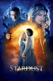 Stardust (2007) ศึกมหัศจรรย์ ปาฏิหาริย์รักจากดวงดาว | การผจญภัยเหนือจินตนาการ ที่ความรักและเวทมนตร์ผสานเป็นหนึ่งเดียว
