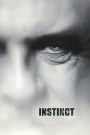Instinct (1999) บุรุษสัญชาตญาณดิบ | เมื่อสัญชาตญาณดิบคือสิ่งเดียวที่จะคืนความเป็นมนุษย์
