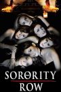 Sorority Row (2009) สวย ซ่อน หวีด | เมื่อความลับของพวกเธอ… กลับมาตามล่าอย่างเลือดเย็น