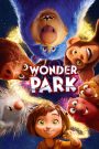Wonder Park (2019) สวนสนุกสุดอัศจรรย์ | เมื่อจินตนาการของเด็กน้อย สร้างโลกแห่งมหัศจรรย์ใบใหม่
