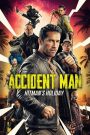 Accident Man: Hitman’s Holiday (2022) แอ็คซิเด้นท์แมน สุขสันต์วันมือปืน | งานนี้ไม่มีบังเอิญ มีแต่ความมันที่วางแผนมาแล้ว