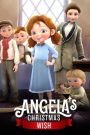 Angela’s Christmas Wish (2020) อธิษฐานคริสต์มาสของแองเจิลลา | เมื่อหัวใจดวงเล็ก ๆ ขอให้ครอบครัวกลับมาเป็นหนึ่งเดียว