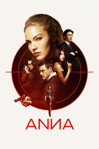 Anna (2019) แอนนา สวยสะบัดสังหาร | ใต้ใบหน้าสุดเย้ายวน คือมือสังหารที่ไม่มีใครคาดคิด