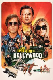 Once Upon a Time… in Hollywood (2019) กาลครั้งหนึ่งในฮอลลีวูด | เมื่อแสงไฟเริ่มริบหรี่ แต่ศักดิ์ศรียังสว่างไสวในใจของชายผู้ไม่ยอมล้ม