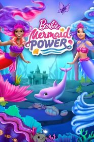 Barbie: Mermaid Power (2022) บาร์บี้กับเวทมนตร์นางเงือกมหัศจรรย์: ภารกิจใต้ท้องทะเลของเจ้าหญิงผู้นำพลังแห่งธรรมชาติ